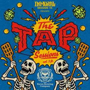 TAP SESSIONS Vol.2 ft. Baron Brewing Co.